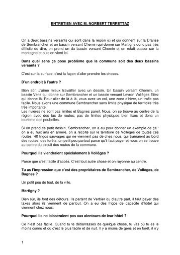 1 ENTRETIEN AVEC M. NORBERT TERRETTAZ On a deux bassins ...