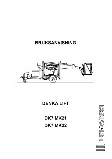 bruksanvisning denka lift dk7 mk21 dk7 mk22 - AJ Maskin AS