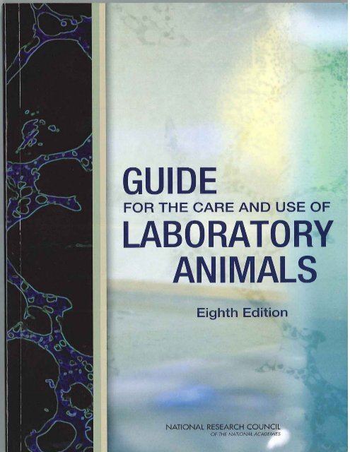 Guide for the Care and Use of Laboratory Animals - Office of ...