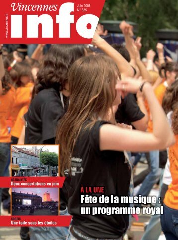 Vincennes INFO nÂ°635 (pdf - 2,77 Mo) - Ville de Vincennes