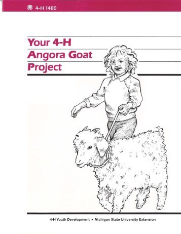 4-H 1480 Your 4-H Angora Goat Project - Michigan State 4-H