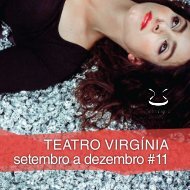 setembro a dezembro #11 - Teatro VirgÃ­nia