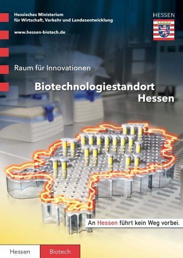 Biotechnologiestandort Hessen - invest-in-hessen