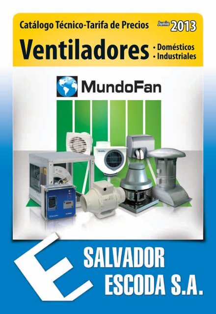 Catálogo Mundofan 2013 - Salvador Escoda SA