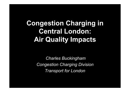 Effect of London Congestion Charge Scheme On Traffic ... - IAPSC