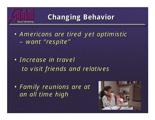 2005 Travel & Tourism Trends - Randall Travel Marketing