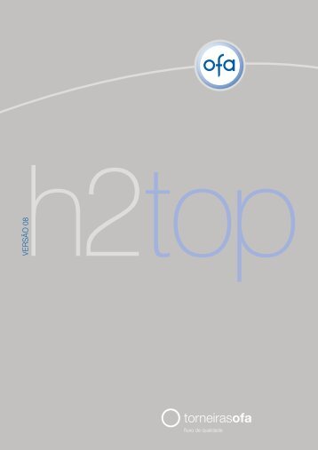 Catalogo h2top - Torneiras OFA