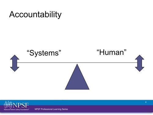 Balancing Systems and Individual Accountability in a Safety Culture