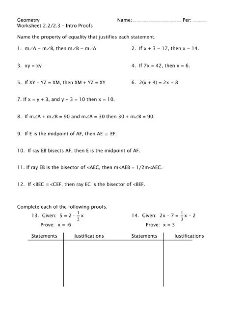 Geometry Name: Per: ______ Worksheet 2.2/2.3 â Intro Proofs ...