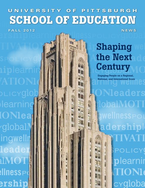 Fall/Winter 2012-2013 - School of Education - University of Pittsburgh