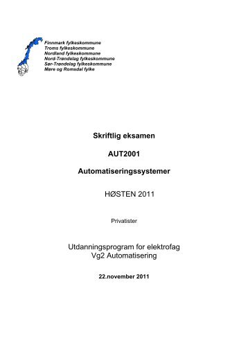 Skriftlig eksamen AUT2001 Automatiseringssystemer HÃƒÂ˜STEN ...