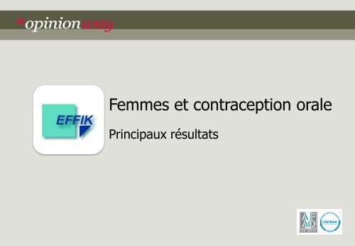 Les femmes et la contraception orale - 11/02/2011 - Opinionway