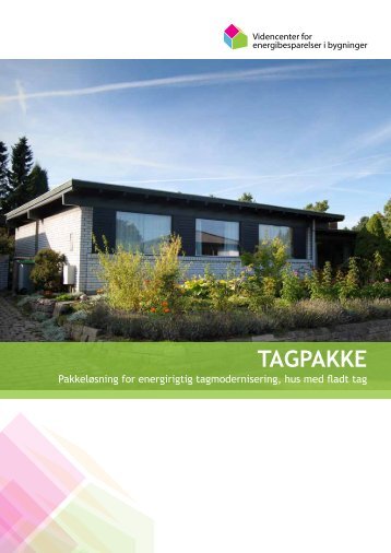 TAGPAKKE - Videncenter for energibesparelser i bygninger