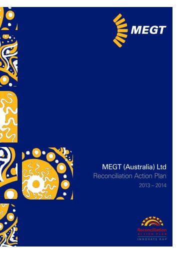 to view MEGT(Australia) Ltd's 2013-2014 RAP - Reconciliation ...