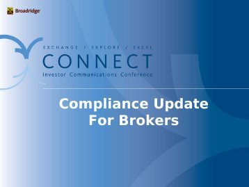 Broker Dealer Compliance Update - Broadridge