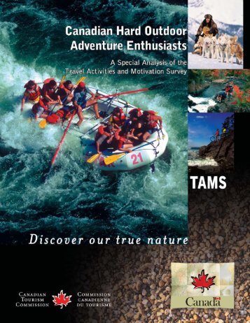 Canada's Hard Outdoor Adventure Enthusiasts - Canadian Tourism ...