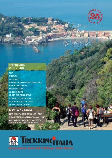 TREKSCUOLA 2010 / 2011 L'IMPEGNO CIVILE - Trekking Italia