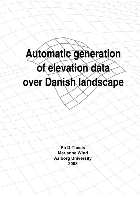 Automatic generation of elevation data over Danish landscape