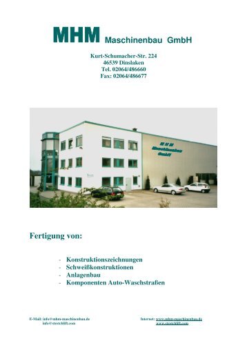 Maschinenbau GmbH Fertigung von: - MHM Maschinenbau GmbH
