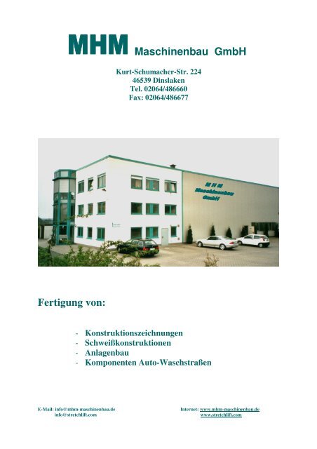 Maschinenbau GmbH Fertigung von: - MHM Maschinenbau GmbH