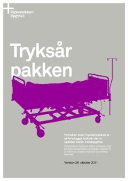 Formålet med Tryksårpakken er at forebygge tryksår ... - Sikker Patient