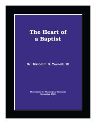 The Heart of a Baptist - Baptist Theology