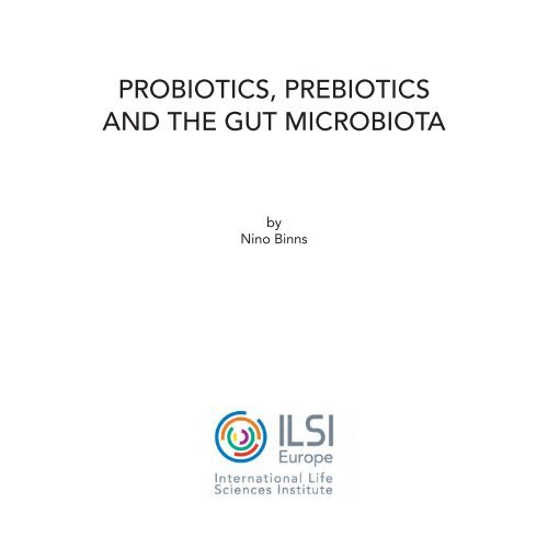 probiotics, prebiotics and the gut microbiota - International Life ...