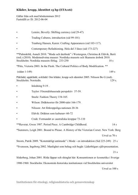 KlÃ¤der kropp identitet - Institutionen fÃ¶r etnologi, religionshistoria ...