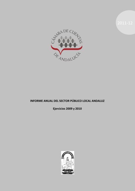 Informe anual del Sector PÃºblico Local andaluz, ejercicios 2009 y ...