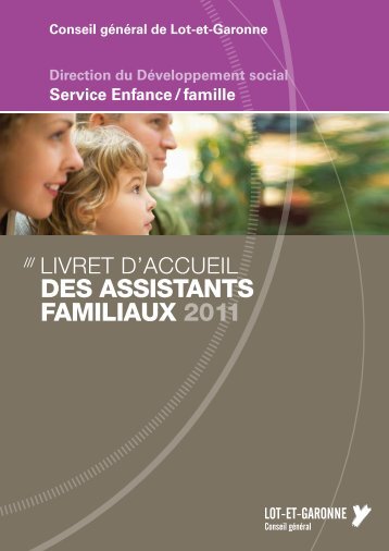 DES ASSISTANTS FAMILIAUX 2011 - Lot-et-Garonne