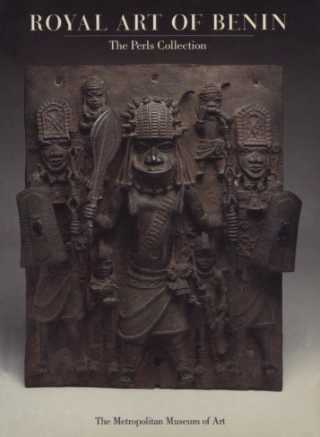 Royal Art of Benin - Metropolitan Museum of Art