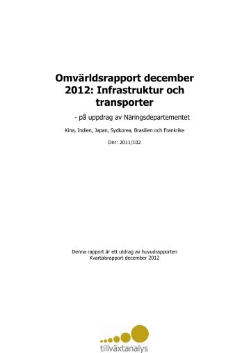 Q-rapp 4 2012 Infrastruktur och Transporter - Tillväxtanalys