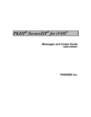 PKZIP/SecureZIP v9.0 Message and Codes Guide - PKWare