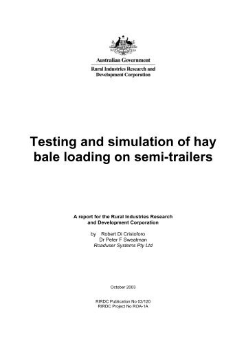 Testing and simulation of hay bale loading on semi-trailers