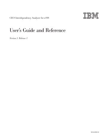 CICS Interdependency Analyzer: User's Guide and Reference - IBM