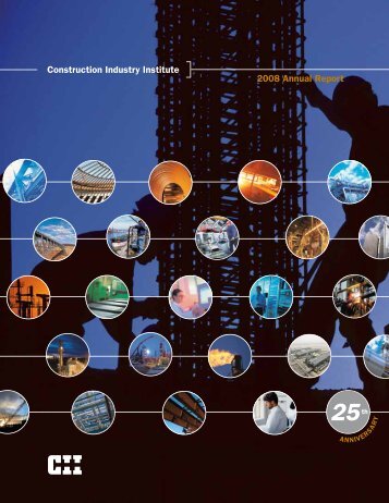 2008 Annual Report - Construction Industry Institute