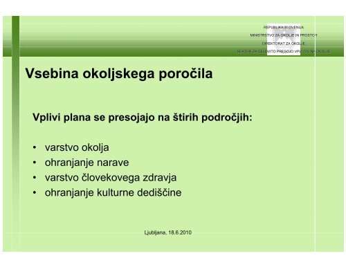 Postopek celovite presoje vplivov na okolje - Ministrstvo za ...