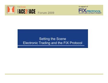 Setting the Scene Electronic Trading and the FIX ... - Plus Concepts