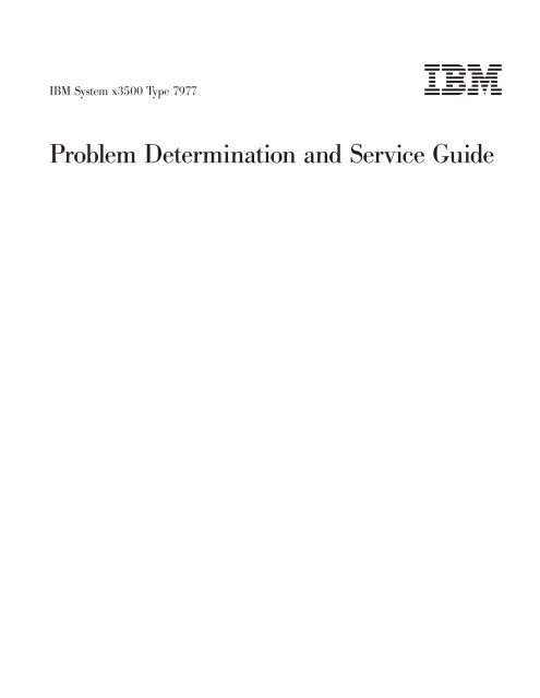 IBM System x3500 Type 7977: Problem ... - IBM Quicklinks