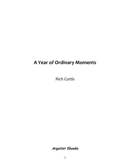 A Year of Ordinary Moments - The Argotist Online