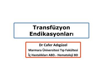 Transfüzyon Endikasyonları