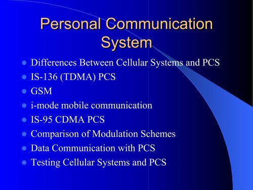 "Personal Communication System"...