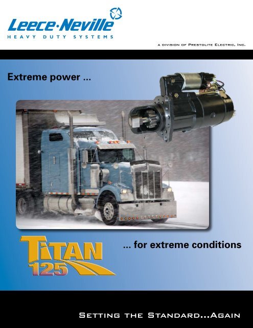 Titan 125 Heavy Duty Starter Motor - News - Prestolite Electric Inc.