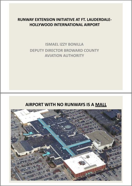 AIRPORT WITH NO RUNWAYS IS A MALL - alacpa