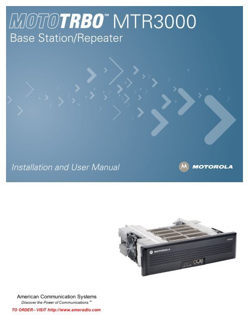 MOTOTRBO MTR3000 Base Station/Repeater Installation and User ...