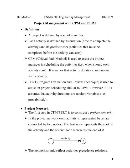 Project Management with CPM and PERT â¢ Definition A project is ...