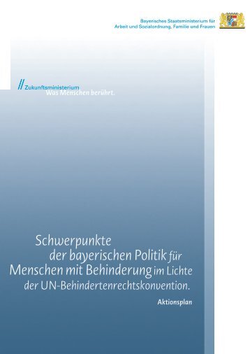 Schwerpunkte der bayerischen Politik für Menschen mit ... - VKIB.DE