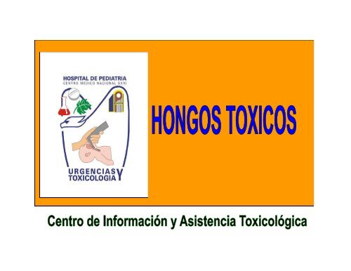 intoxicacion por hongos - Edumed IMSS