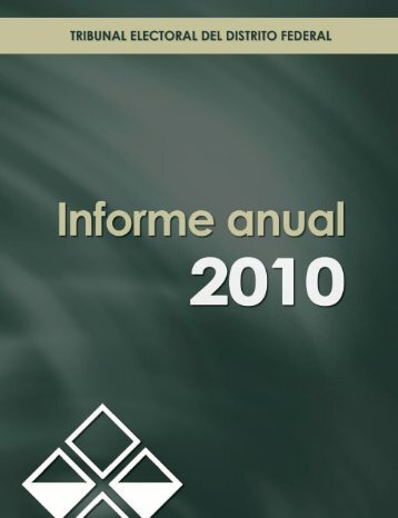 Informe Anual 2010 - Transparencia - Tribunal Electoral del Distrito ...