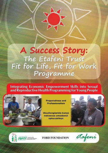 A Success Story: The Etafeni Trust Fit for - SAfAIDS